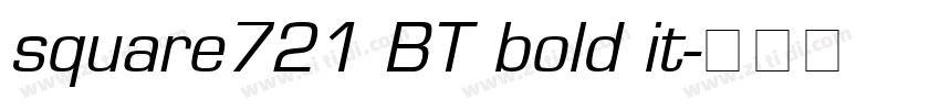 square721 BT bold it字体转换